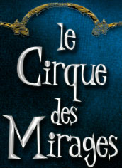 Le cirque des mirages